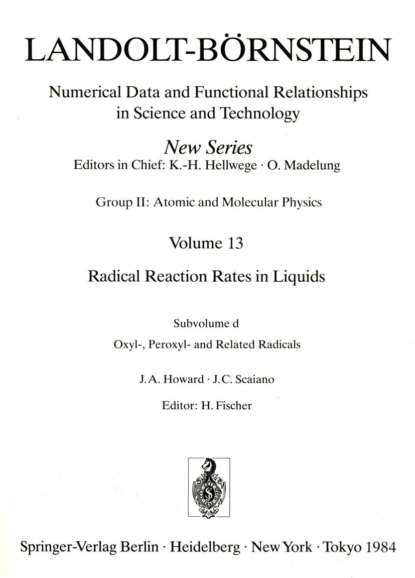 Titlebook: Oxyl-, Peroxyl-, and Related Radicals / Oxy-, Peroxy- und verwandte Radikale; H. Fischer Book 1984Latest edition Springer-Verlag Berlin He Titlebook: Oxyl-, Peroxyl-, and Related Radicals / Oxy-, Peroxy- und verwandte Radikale; H. Fischer Book 1984Latest edition Springer-Verlag Berlin He