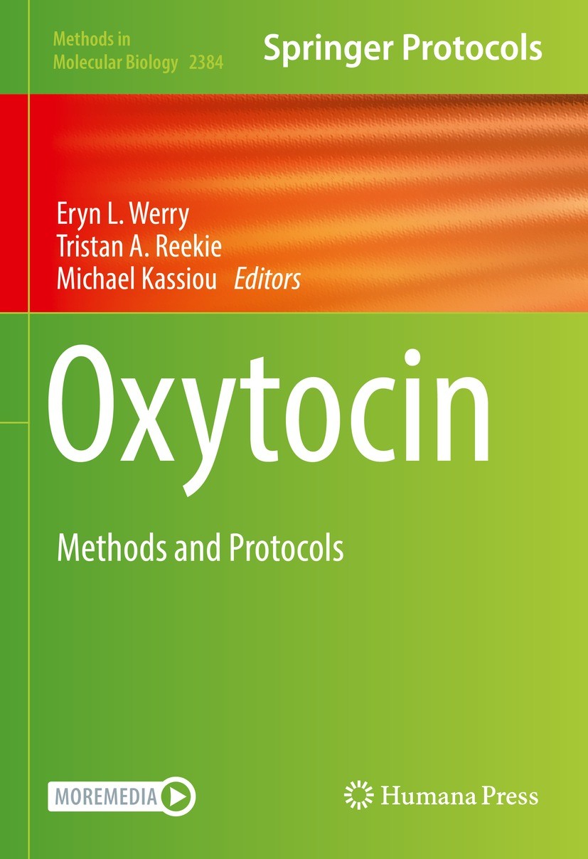 Titlebook: Oxytocin; Methods and Protocol Eryn L. Werry,Tristan A. Reekie,Michael Kassiou Book 2022 Springer Science+Business Media, LLC, part of Spri Titlebook: Oxytocin; Methods and Protocol Eryn L. Werry,Tristan A. Reekie,Michael Kassiou Book 2022 Springer Science+Business Media, LLC, part of Spri