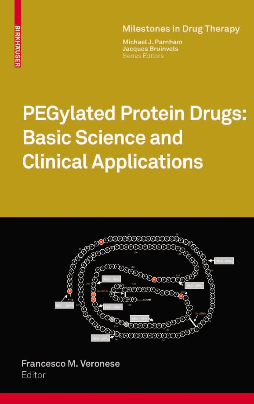 Titlebook: PEGylated Protein Drugs: Basic Science and Clinical Applications; Francesco M. Veronese Book 2009 Birkhäuser Basel 2009 Nucleotide.PEG pre Titlebook: PEGylated Protein Drugs: Basic Science and Clinical Applications; Francesco M. Veronese Book 2009 Birkhäuser Basel 2009 Nucleotide.PEG pre