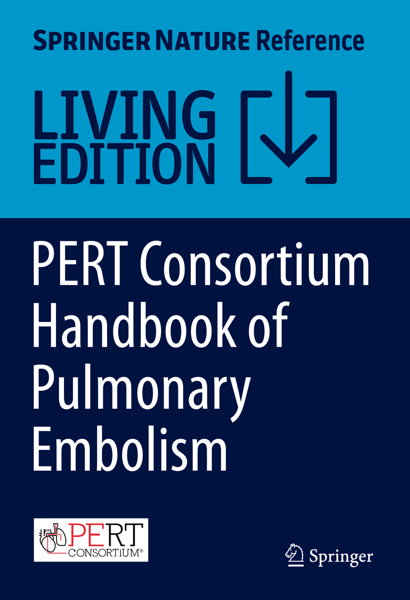 Titlebook: PERT Consortium Handbook of Pulmonary Embolism; Research, Care, and Charles J. Grodzin,Geno J. Merli,Rachel Rosovsky Living reference work Titlebook: PERT Consortium Handbook of Pulmonary Embolism; Research, Care, and Charles J. Grodzin,Geno J. Merli,Rachel Rosovsky Living reference work