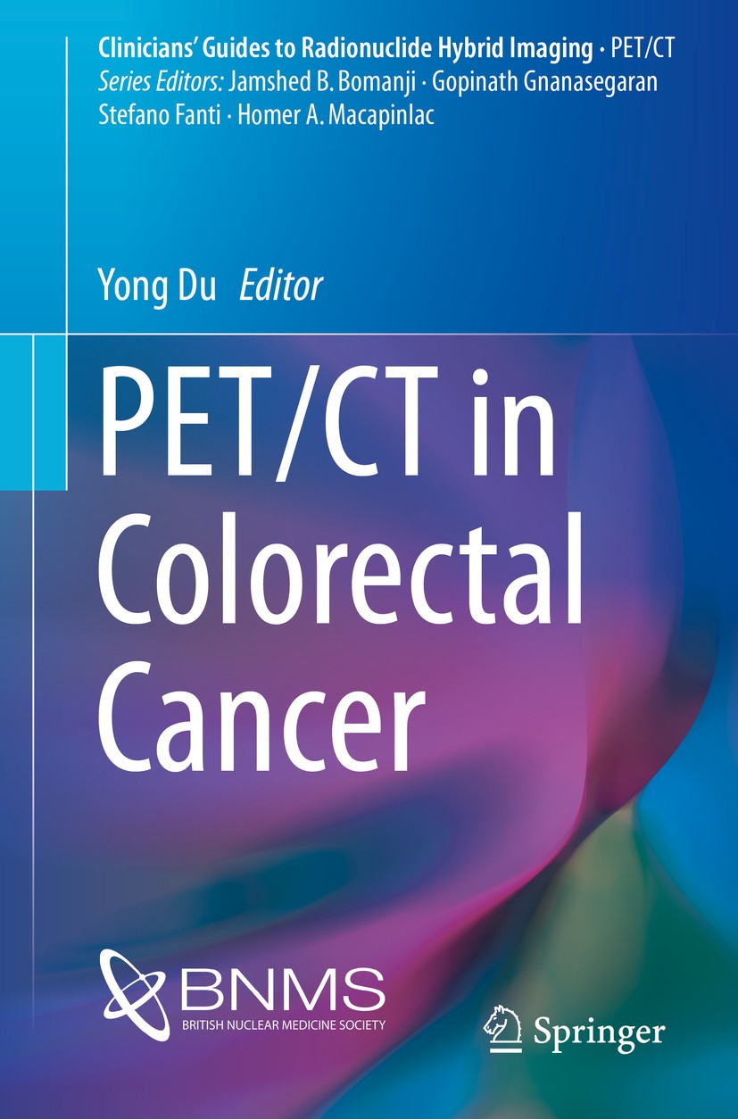 Titlebook: PET/CT in Colorectal Cancer; Yong Du Book 2017 The Editor(s) (if applicable) and The Author(s), under exclusive license to Springer Nature Titlebook: PET/CT in Colorectal Cancer; Yong Du Book 2017 The Editor(s) (if applicable) and The Author(s), under exclusive license to Springer Nature