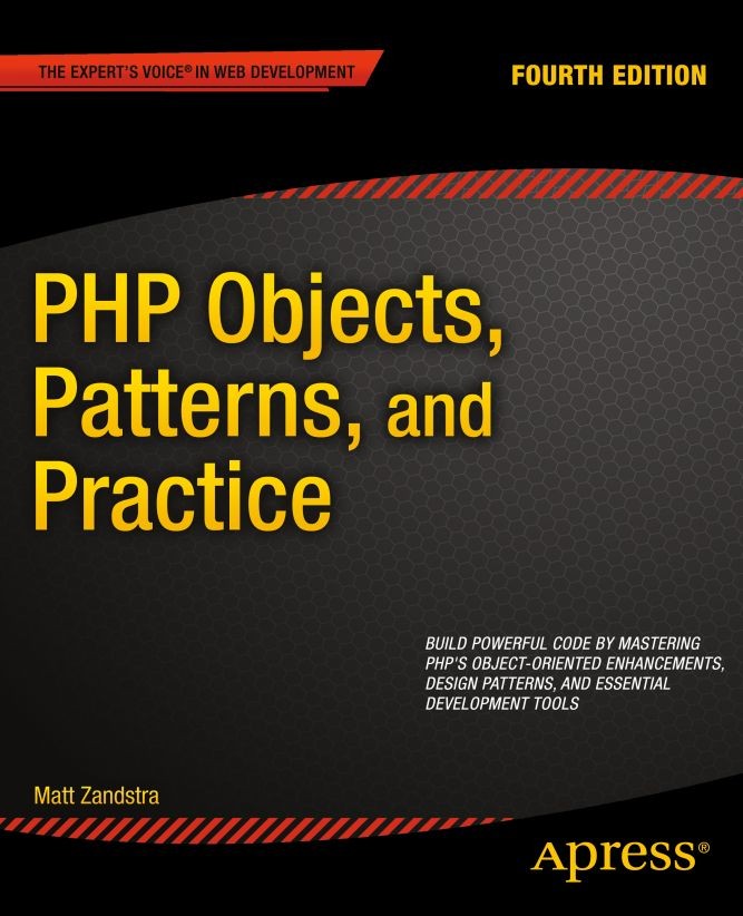 Titlebook: PHP Objects, Patterns, and Practice; Matt Zandstra Book 20134th edition Matt Zandstra 2013 Titlebook: PHP Objects, Patterns, and Practice; Matt Zandstra Book 20134th edition Matt Zandstra 2013