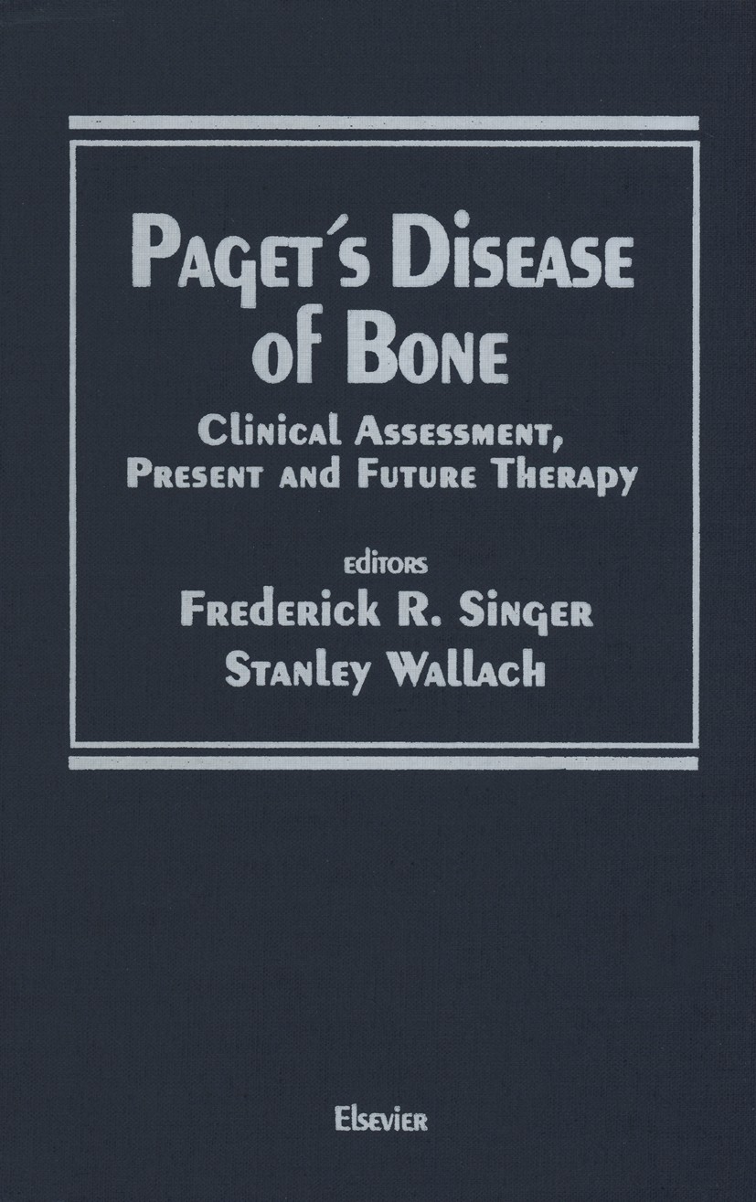 Titlebook: Paget’s Disease of Bone; Clinical Assessment, Frederick R. Singer (Professor of Medicine in Resi Conference proceedings 1991 Elsevier Scien Titlebook: Paget’s Disease of Bone; Clinical Assessment, Frederick R. Singer (Professor of Medicine in Resi Conference proceedings 1991 Elsevier Scien