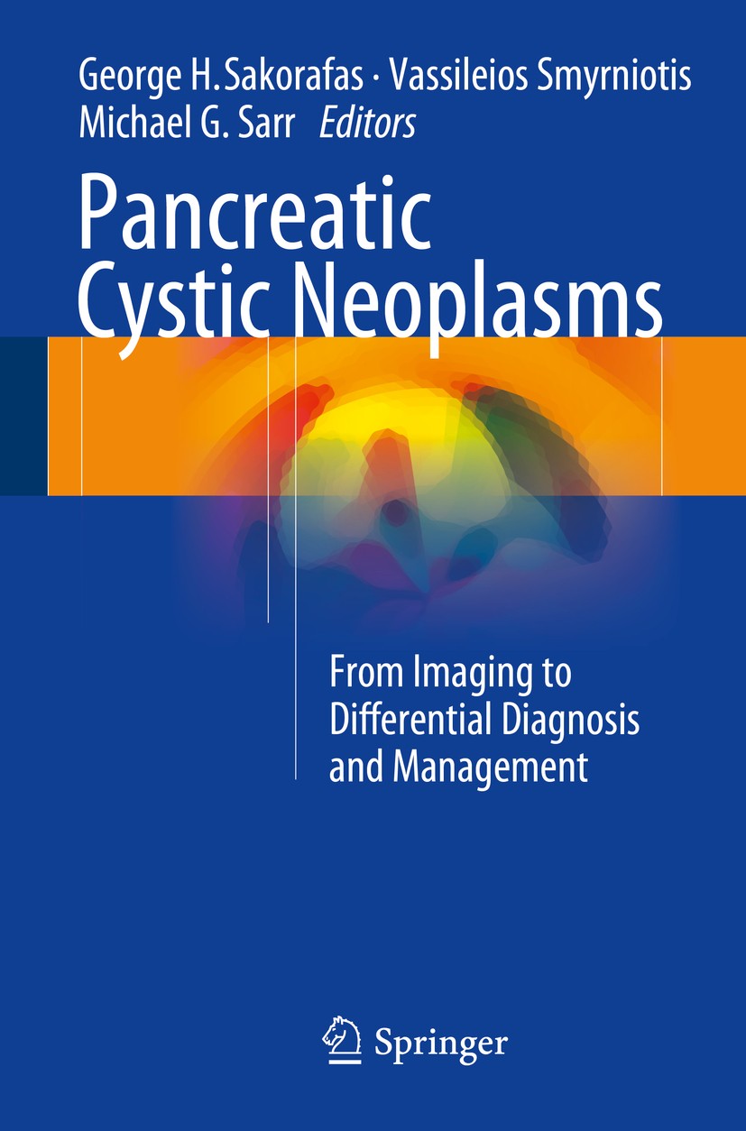 Titlebook: Pancreatic Cystic Neoplasms; From Imaging to Diff George H. Sakorafas,Vassileios Smyrniotis,Michael Book 2015 Springer-Verlag Italia 2015 Titlebook: Pancreatic Cystic Neoplasms; From Imaging to Diff George H. Sakorafas,Vassileios Smyrniotis,Michael Book 2015 Springer-Verlag Italia 2015