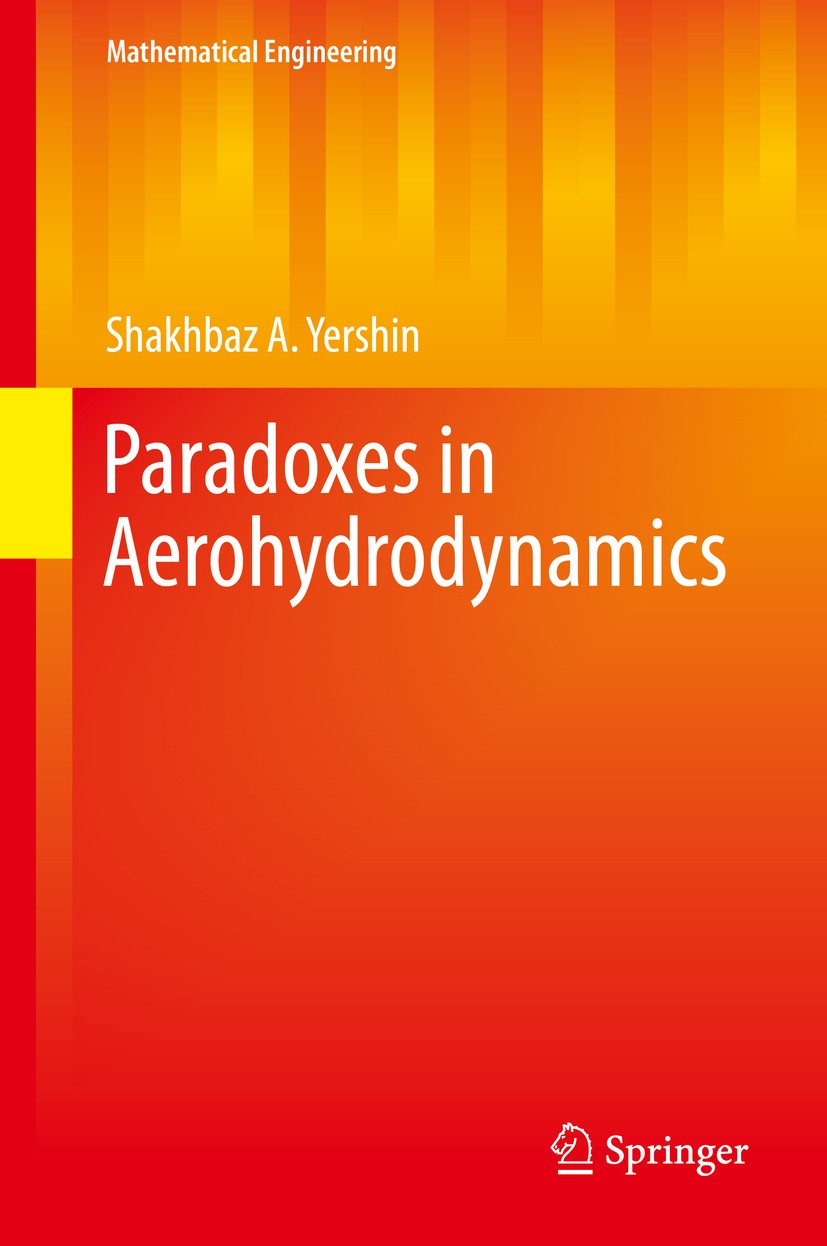 Titlebook: Paradoxes in Aerohydrodynamics; Shakhbaz A. Yershin Book 2017 Springer International Publishing Switzerland 2017 Channel flow with porous Titlebook: Paradoxes in Aerohydrodynamics; Shakhbaz A. Yershin Book 2017 Springer International Publishing Switzerland 2017 Channel flow with porous
