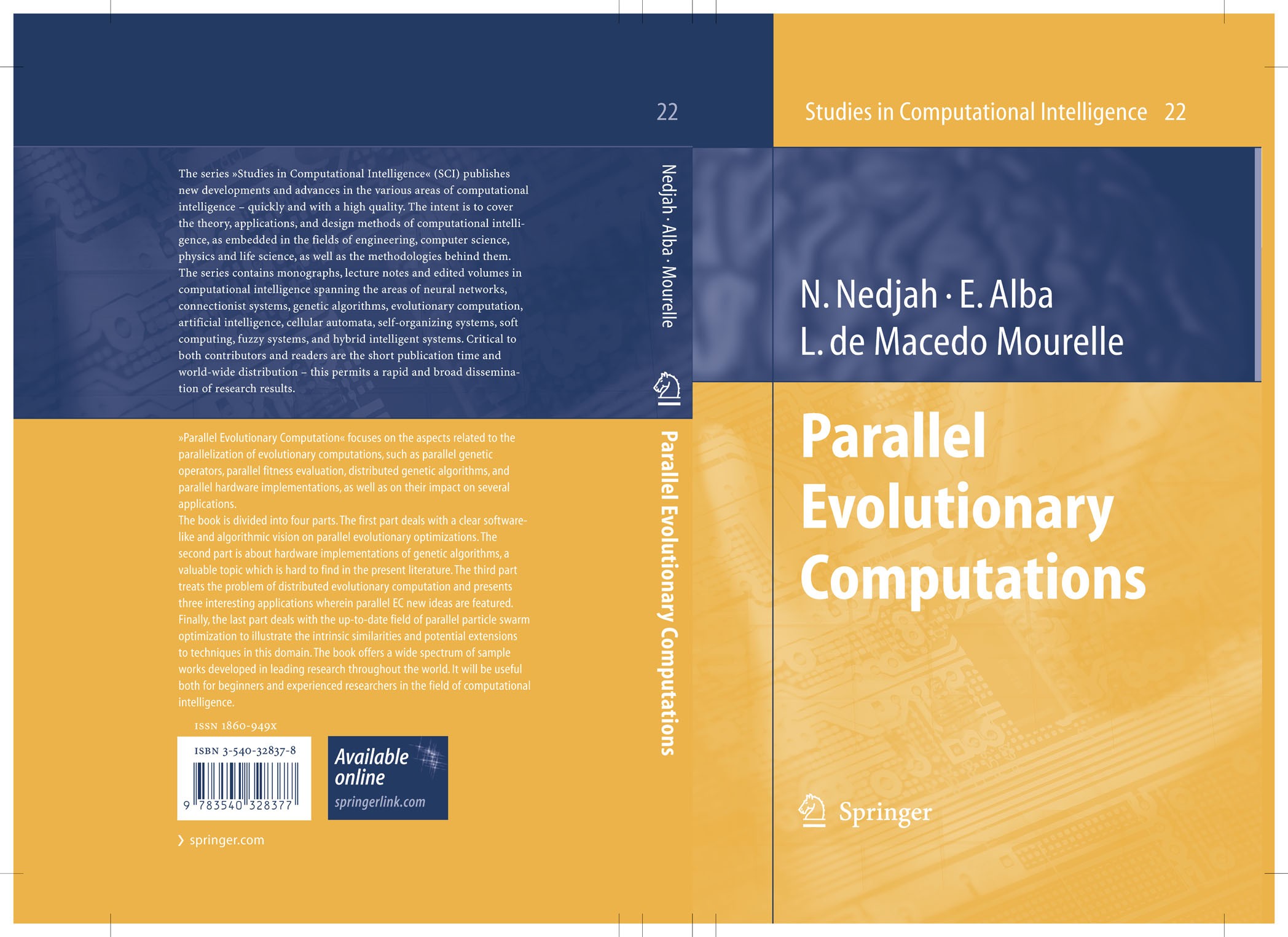 Titlebook: Parallel Evolutionary Computations; Nadia Nedjah,Luiza de Macedo Mourelle,Enrique Alba Book 2006 Springer-Verlag Berlin Heidelberg 2006 Ha Titlebook: Parallel Evolutionary Computations; Nadia Nedjah,Luiza de Macedo Mourelle,Enrique Alba Book 2006 Springer-Verlag Berlin Heidelberg 2006 Ha