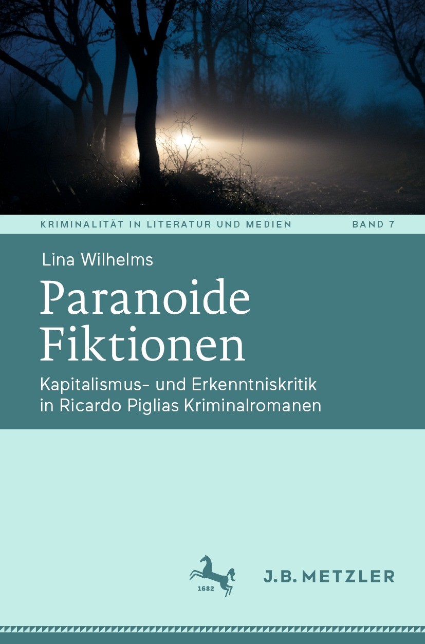Titlebook: Paranoide Fiktionen; Kapitalismus- und Er Lina Wilhelms Book 2023 Der/die Herausgeber bzw. der/die Autor(en), exklusiv lizenziert an Spring Titlebook: Paranoide Fiktionen; Kapitalismus- und Er Lina Wilhelms Book 2023 Der/die Herausgeber bzw. der/die Autor(en), exklusiv lizenziert an Spring