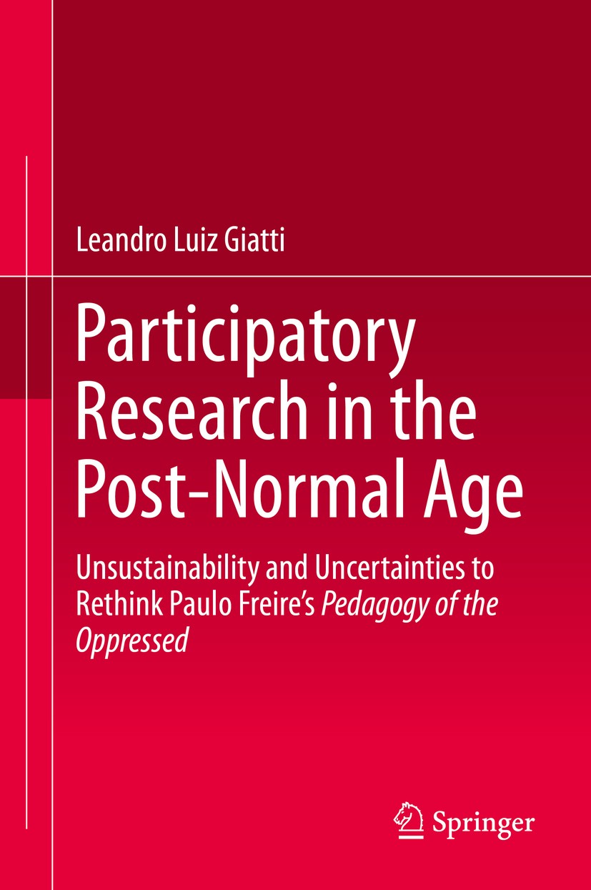 Titlebook: Participatory Research in the Post-Normal Age; Unsustainability and Leandro Luiz Giatti Book 2019 Springer Nature Switzerland AG 2019 Parti Titlebook: Participatory Research in the Post-Normal Age; Unsustainability and Leandro Luiz Giatti Book 2019 Springer Nature Switzerland AG 2019 Parti