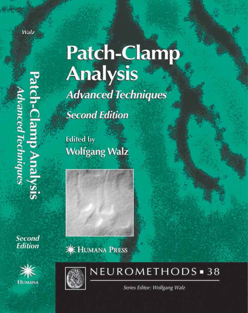 Titlebook: Patch-Clamp Analysis; Advanced Techniques Wolfgang Walz Book 2007Latest edition Humana Press 2007 PCR.brain.cell.development.drug.membrane. Titlebook: Patch-Clamp Analysis; Advanced Techniques Wolfgang Walz Book 2007Latest edition Humana Press 2007 PCR.brain.cell.development.drug.membrane.