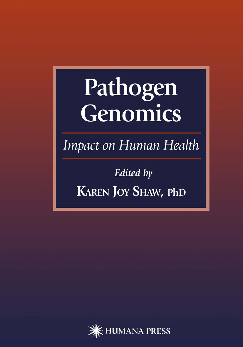 Titlebook: Pathogen Genomics; Impact on Human Heal Karen Joy Shaw Book 2002 Springer Science+Business Media New York 2002 AIDS.Antigen.HIV.antiviral d Titlebook: Pathogen Genomics; Impact on Human Heal Karen Joy Shaw Book 2002 Springer Science+Business Media New York 2002 AIDS.Antigen.HIV.antiviral d