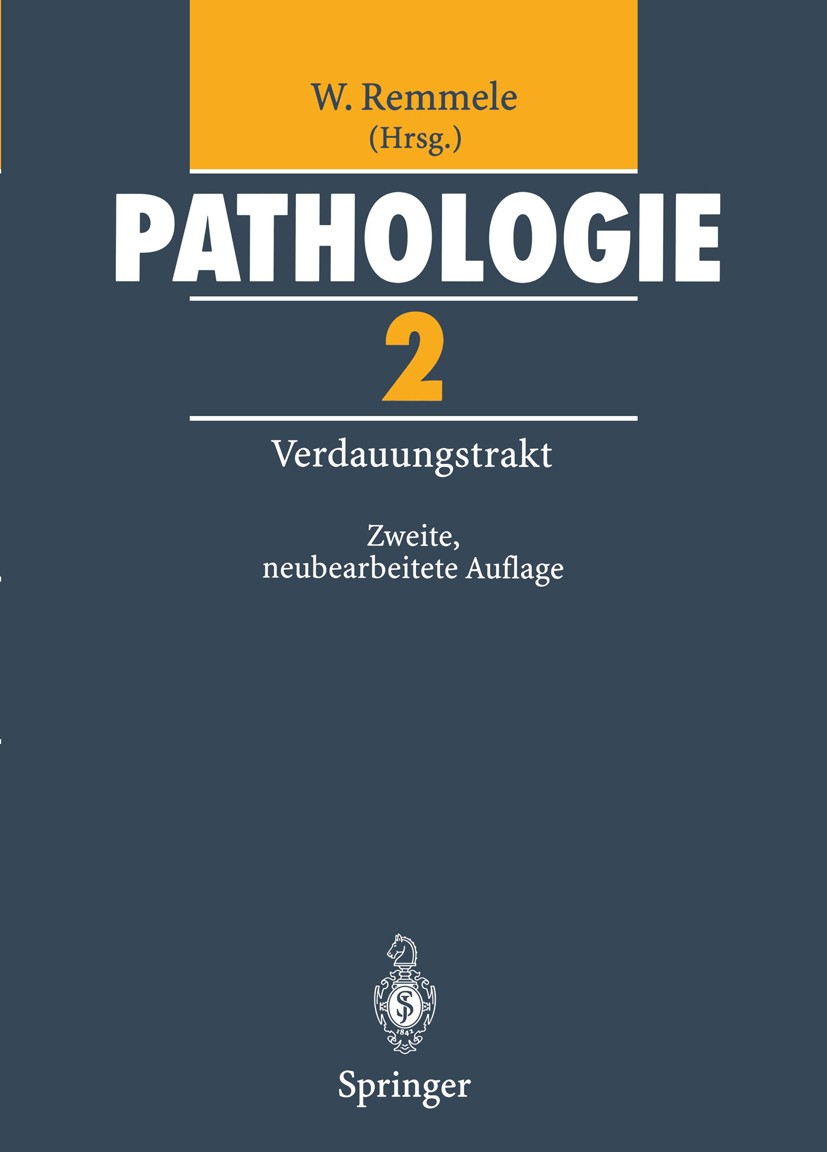 Titlebook: Pathologie 2; Verdauungstrakt Wolfgang Remmele Book 1996Latest edition Springer-Verlag Berlin Heidelberg 1996 Appendix vermiformis.Duodenum Titlebook: Pathologie 2; Verdauungstrakt Wolfgang Remmele Book 1996Latest edition Springer-Verlag Berlin Heidelberg 1996 Appendix vermiformis.Duodenum