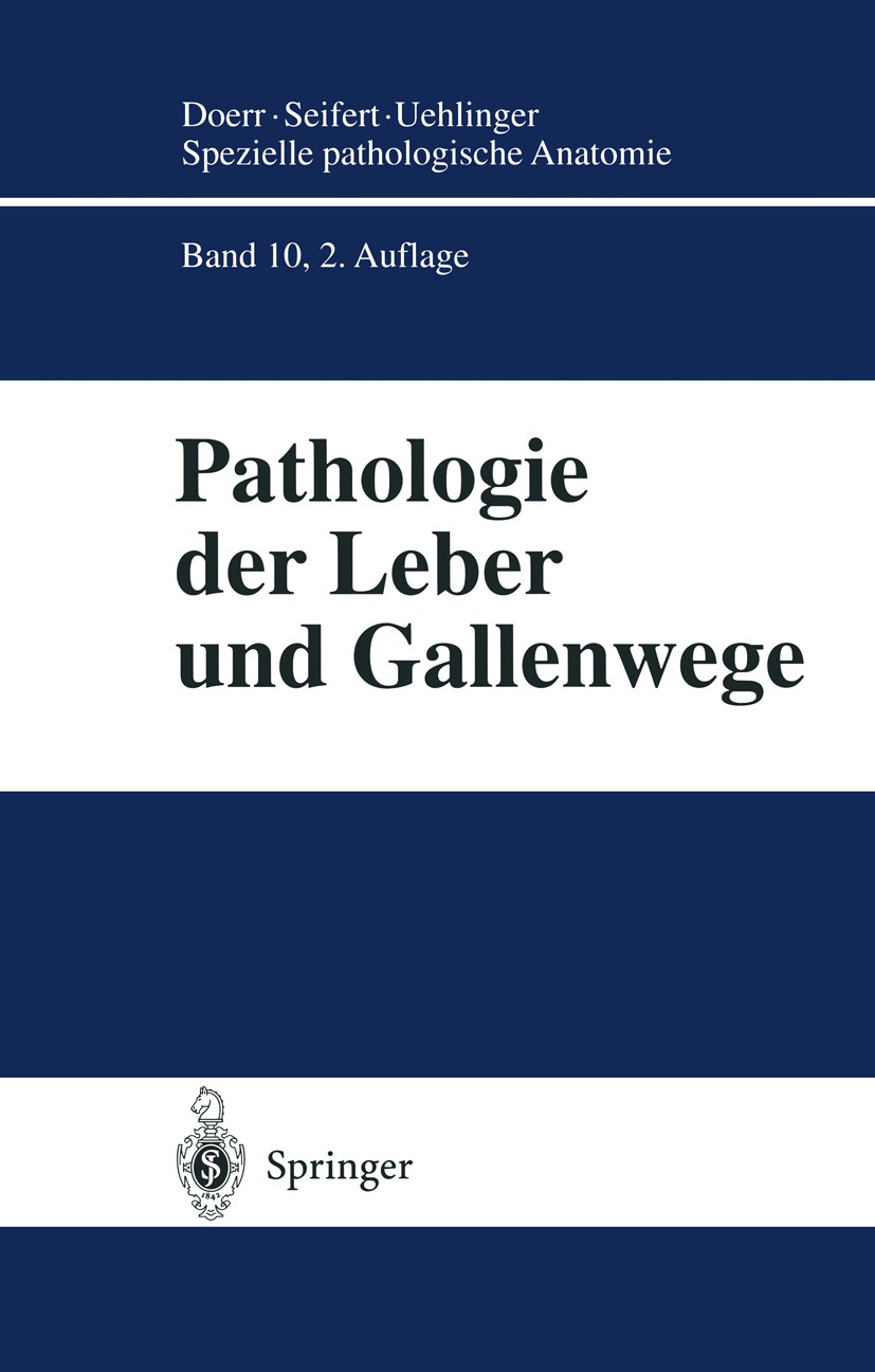 Titlebook: Pathologie der Leber und Gallenwege; H. Denk,H. P. Dienes,H. Zhou Book 2000Latest edition Springer-Verlag Berlin Heidelberg 2000 Endoskopi Titlebook: Pathologie der Leber und Gallenwege; H. Denk,H. P. Dienes,H. Zhou Book 2000Latest edition Springer-Verlag Berlin Heidelberg 2000 Endoskopi