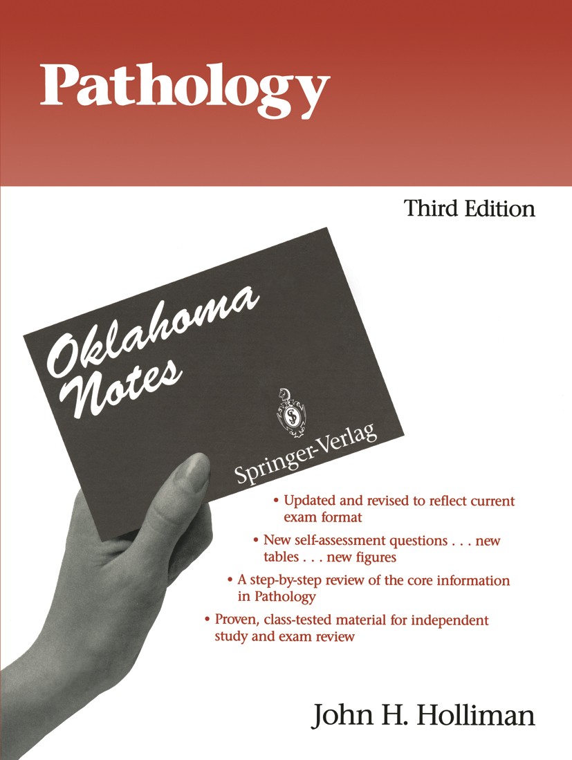 Titlebook: Pathology; John H. Holliman Textbook 19923rd edition Springer-Verlag New York, Inc. 1992 cell.diseases.infectious.infectious disease.infec Titlebook: Pathology; John H. Holliman Textbook 19923rd edition Springer-Verlag New York, Inc. 1992 cell.diseases.infectious.infectious disease.infec