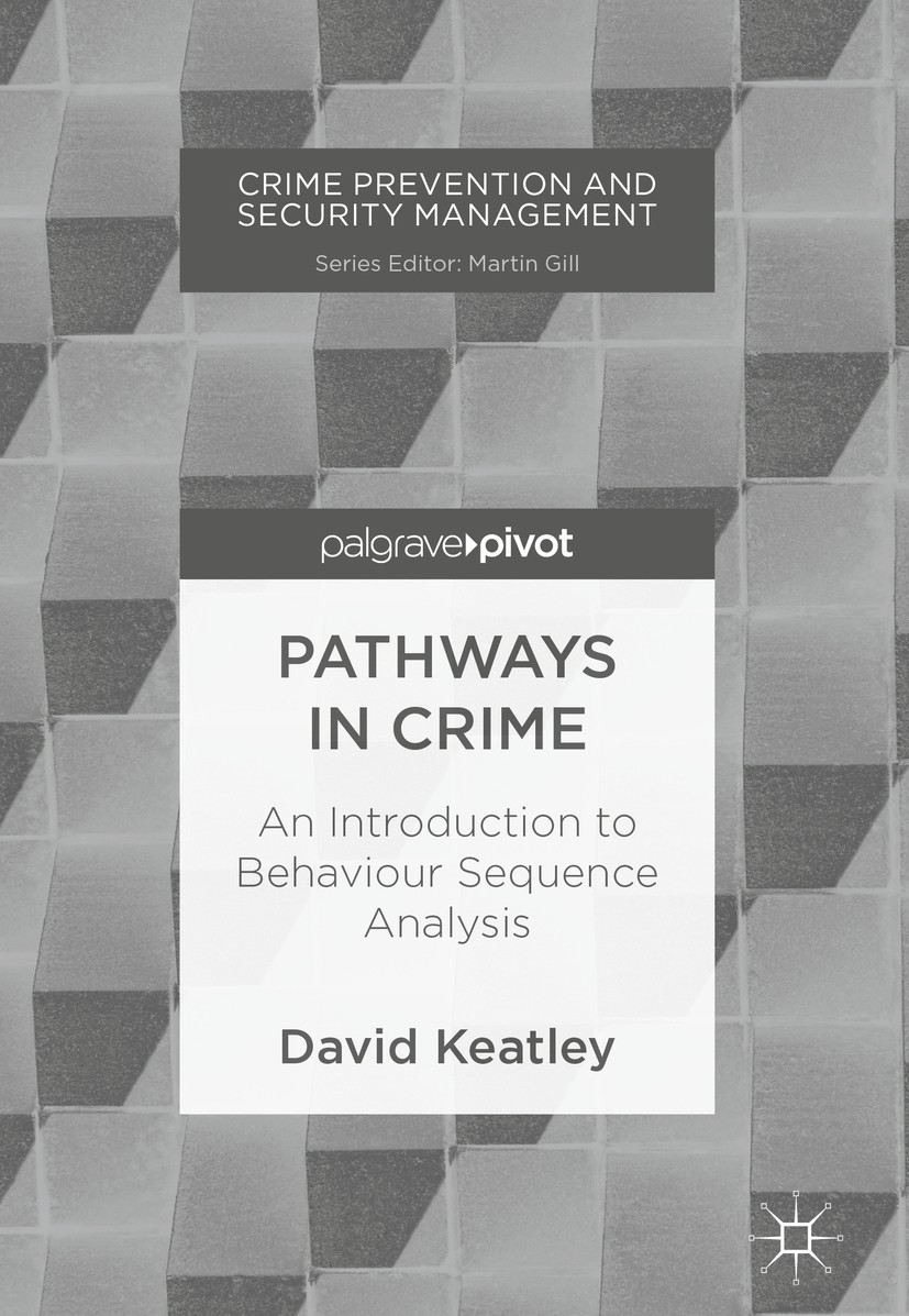 Titlebook: Pathways in Crime; An Introduction to B David Keatley Book 2018 The Editor(s) (if applicable) and The Author(s) 2018 forensic psychology.BS Titlebook: Pathways in Crime; An Introduction to B David Keatley Book 2018 The Editor(s) (if applicable) and The Author(s) 2018 forensic psychology.BS