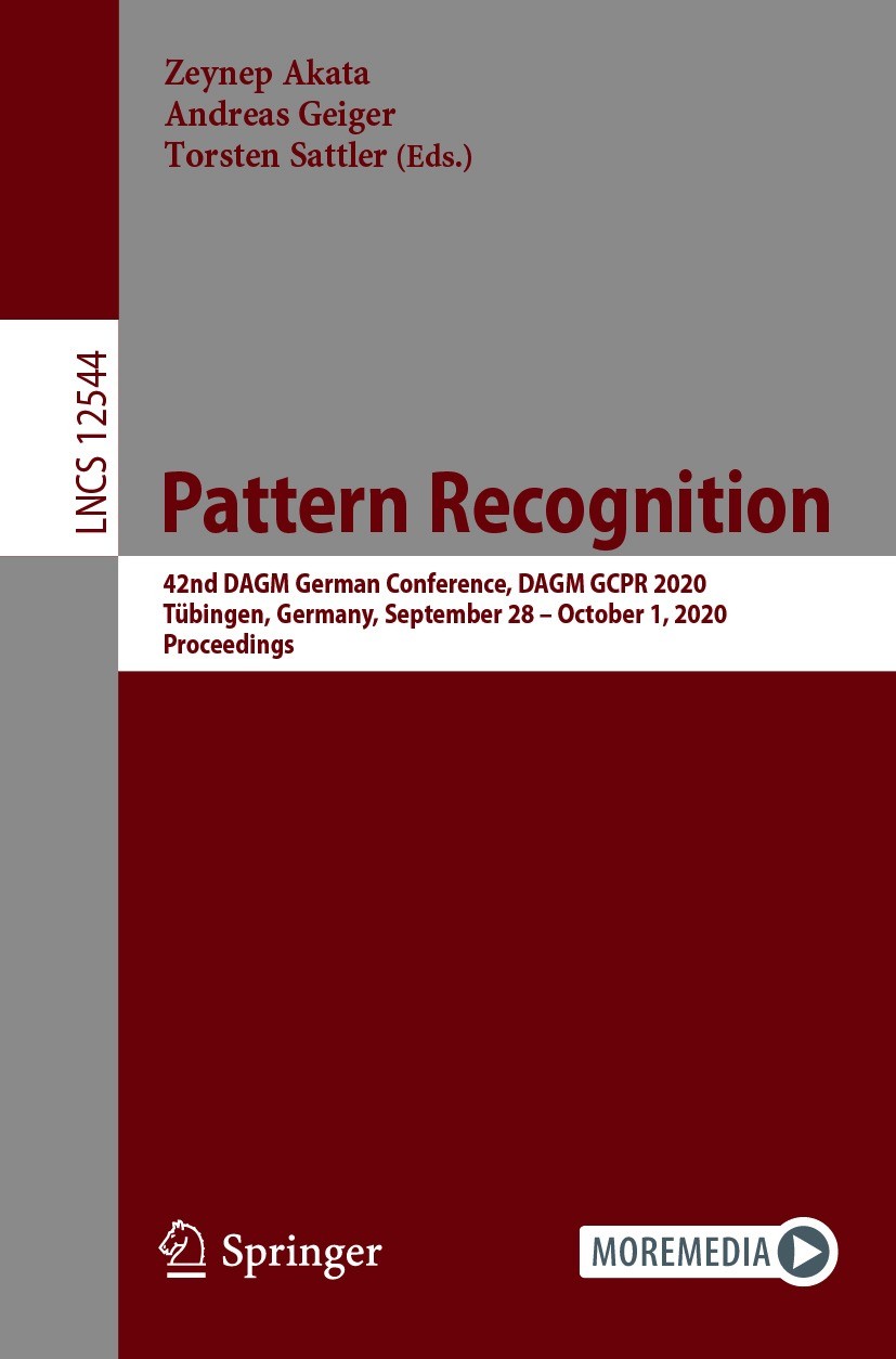 Titlebook: Pattern Recognition; 42nd DAGM German Con Zeynep Akata,Andreas Geiger,Torsten Sattler Conference proceedings 2021 Springer Nature Switzerla Titlebook: Pattern Recognition; 42nd DAGM German Con Zeynep Akata,Andreas Geiger,Torsten Sattler Conference proceedings 2021 Springer Nature Switzerla