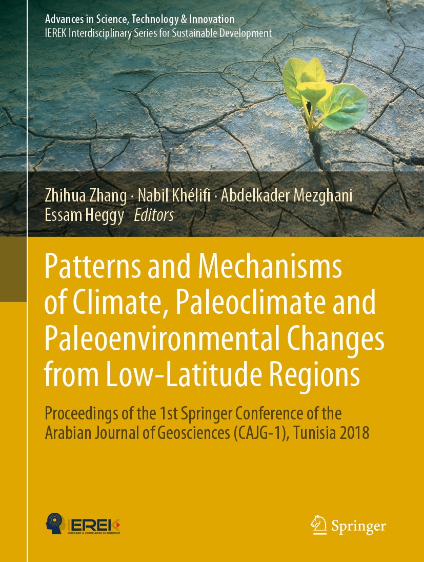 Titlebook: Patterns and Mechanisms of Climate, Paleoclimate and Paleoenvironmental Changes from Low-Latitude Re; Proceedings of the 1 Zhihua Zhang,Nab Titlebook: Patterns and Mechanisms of Climate, Paleoclimate and Paleoenvironmental Changes from Low-Latitude Re; Proceedings of the 1 Zhihua Zhang,Nab
