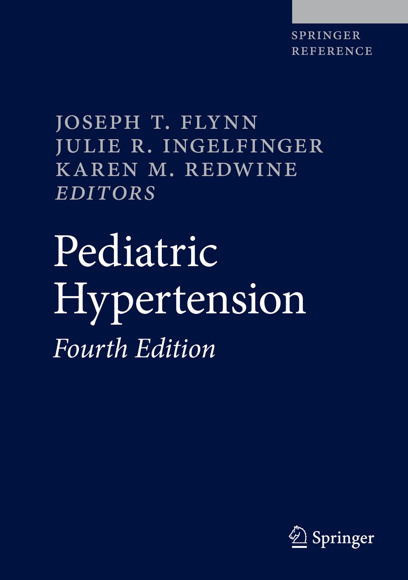 Titlebook: Pediatric Hypertension; Joseph T. Flynn,Julie R. Ingelfinger,Karen M. Redw Reference work 20184th edition Springer International Publishin Titlebook: Pediatric Hypertension; Joseph T. Flynn,Julie R. Ingelfinger,Karen M. Redw Reference work 20184th edition Springer International Publishin
