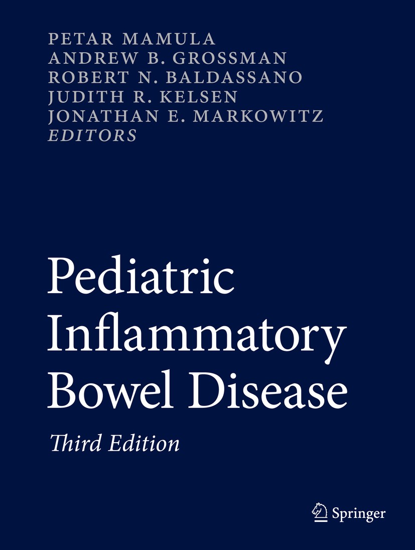 Titlebook: Pediatric Inflammatory Bowel Disease; Petar Mamula,Andrew B. Grossman,Jonathan E. Markow Book 20173rd edition Springer International Publi Titlebook: Pediatric Inflammatory Bowel Disease; Petar Mamula,Andrew B. Grossman,Jonathan E. Markow Book 20173rd edition Springer International Publi