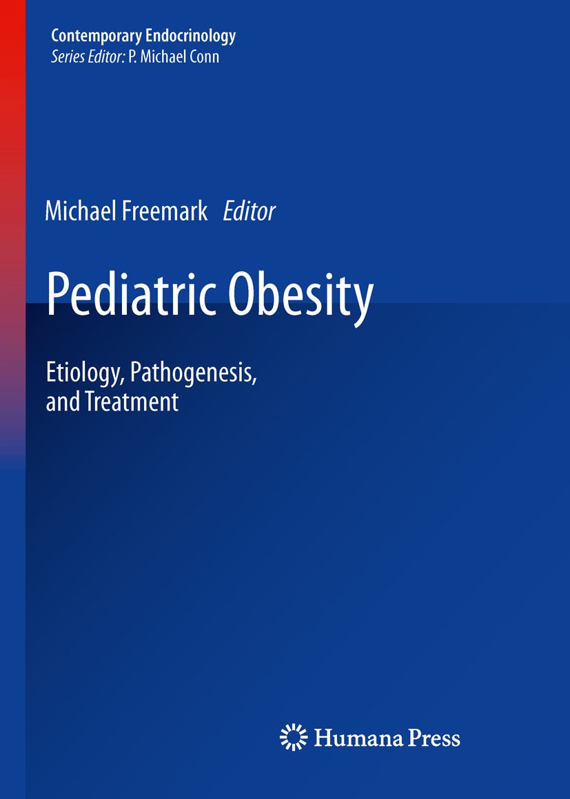 Titlebook: Pediatric Obesity; Etiology, Pathogenes Michael Freemark Book 20101st edition Springer Science+Business Media, LLC 2010 Calcium.Diabetes.In Titlebook: Pediatric Obesity; Etiology, Pathogenes Michael Freemark Book 20101st edition Springer Science+Business Media, LLC 2010 Calcium.Diabetes.In