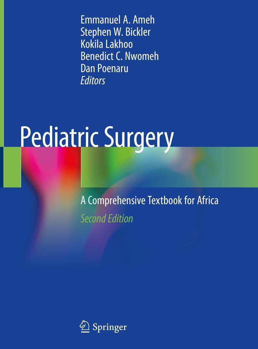 Titlebook: Pediatric Surgery; A Comprehensive Text Emmanuel A. Ameh,Stephen W. Bickler,Dan Poenaru Textbook 2020Latest edition Springer Nature Switzer Titlebook: Pediatric Surgery; A Comprehensive Text Emmanuel A. Ameh,Stephen W. Bickler,Dan Poenaru Textbook 2020Latest edition Springer Nature Switzer
