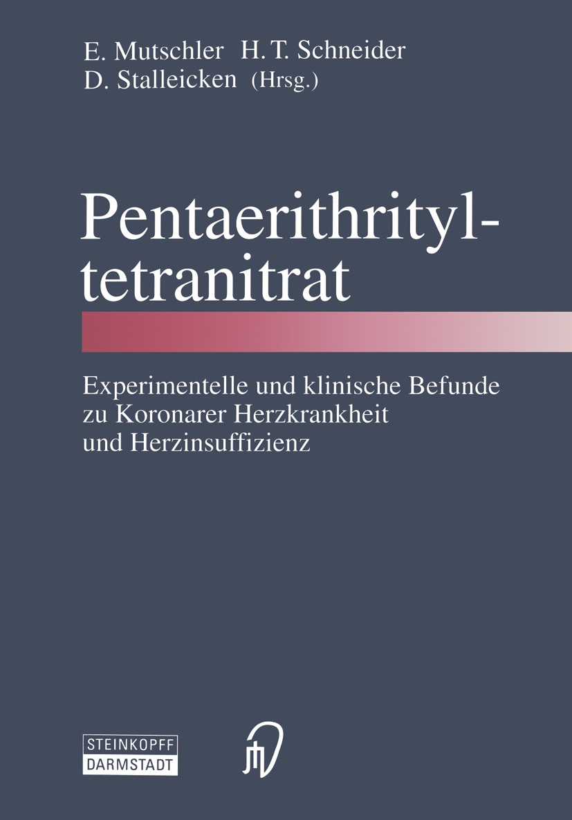 Titlebook: Pentaerithrityltetranitrat; Experimentelle und k E. Mutschler,D. Stalleicken,H. T. Schneider Book 1996Latest edition Dr. Dietrich Steinkopf Titlebook: Pentaerithrityltetranitrat; Experimentelle und k E. Mutschler,D. Stalleicken,H. T. Schneider Book 1996Latest edition Dr. Dietrich Steinkopf