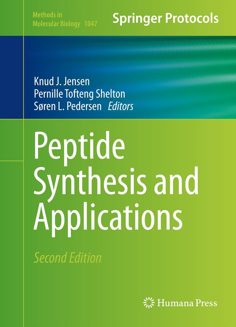Titlebook: Peptide Synthesis and Applications; Knud J. Jensen,Pernille Tofteng Shelton,Søren L. P Book 2013Latest edition Springer Science+Business M Titlebook: Peptide Synthesis and Applications; Knud J. Jensen,Pernille Tofteng Shelton,Søren L. P Book 2013Latest edition Springer Science+Business M