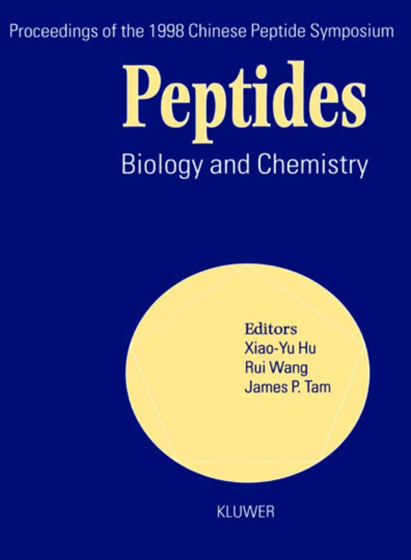 Titlebook: Peptides; Biology and Chemistr Xiao-Yu Hu,Rui Wang,James P. Tam Book 2002 Springer Science+Business Media Dordrecht 2002 Amino acid.Polybut Titlebook: Peptides; Biology and Chemistr Xiao-Yu Hu,Rui Wang,James P. Tam Book 2002 Springer Science+Business Media Dordrecht 2002 Amino acid.Polybut