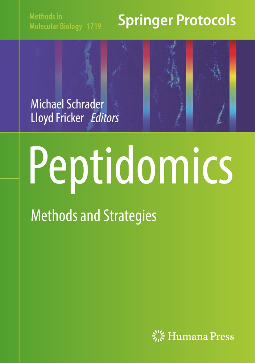 Titlebook: Peptidomics; Methods and Strategi Michael Schrader,Lloyd Fricker Book 2018 Springer Science+Business Media, LLC 2018 proteomics.liquid chro Titlebook: Peptidomics; Methods and Strategi Michael Schrader,Lloyd Fricker Book 2018 Springer Science+Business Media, LLC 2018 proteomics.liquid chro