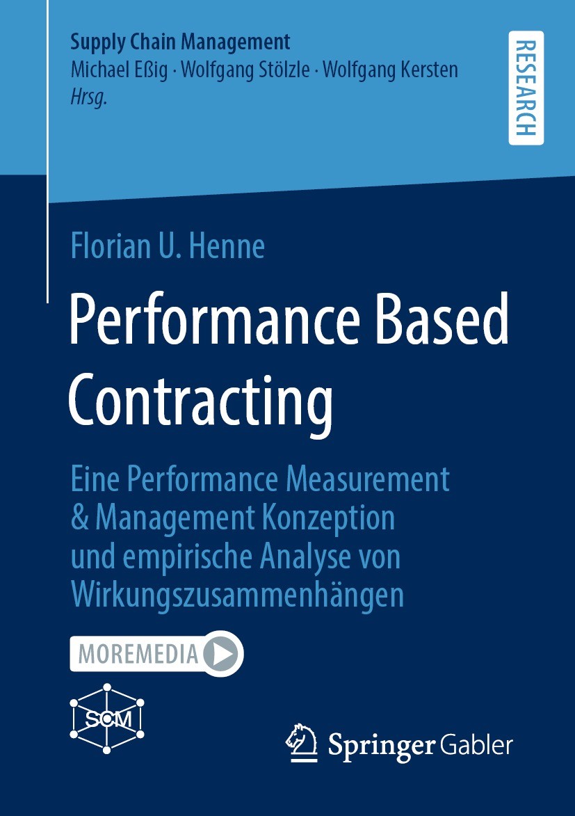 Titlebook: Performance Based Contracting; Eine Performance Mea Florian U. Henne Book 2022 Der/die Herausgeber bzw. der/die Autor(en), exklusiv lizenzi Titlebook: Performance Based Contracting; Eine Performance Mea Florian U. Henne Book 2022 Der/die Herausgeber bzw. der/die Autor(en), exklusiv lizenzi