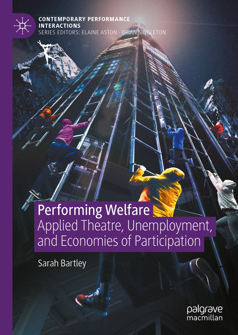 Titlebook: Performing Welfare; Applied Theatre, Une Sarah Bartley Book 2020 The Editor(s) (if applicable) and The Author(s) 2020 Austerity.Welfare.App Titlebook: Performing Welfare; Applied Theatre, Une Sarah Bartley Book 2020 The Editor(s) (if applicable) and The Author(s) 2020 Austerity.Welfare.App