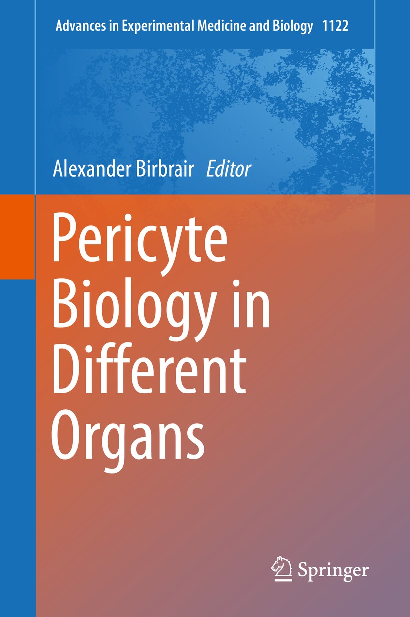 Titlebook: Pericyte Biology in Different Organs; Alexander Birbrair Book 2019 Springer Nature Switzerland AG 2019 pericytes.endothelial cells.homeost Titlebook: Pericyte Biology in Different Organs; Alexander Birbrair Book 2019 Springer Nature Switzerland AG 2019 pericytes.endothelial cells.homeost