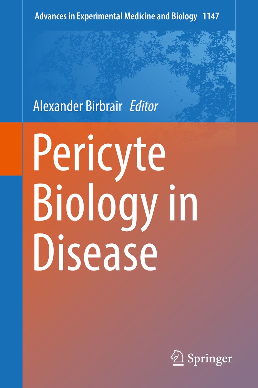 Titlebook: Pericyte Biology in Disease; Alexander Birbrair Book 2019 Springer Nature Switzerland AG 2019 pericytes.endothelial cells.homeostasis.stem Titlebook: Pericyte Biology in Disease; Alexander Birbrair Book 2019 Springer Nature Switzerland AG 2019 pericytes.endothelial cells.homeostasis.stem