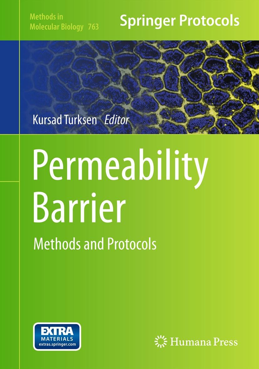 Titlebook: Permeability Barrier; Methods and Protocol Kursad Turksen Book 2011 Springer Science+Business Media, LLC 2011 Blood retina barrier.Blood-br Titlebook: Permeability Barrier; Methods and Protocol Kursad Turksen Book 2011 Springer Science+Business Media, LLC 2011 Blood retina barrier.Blood-br