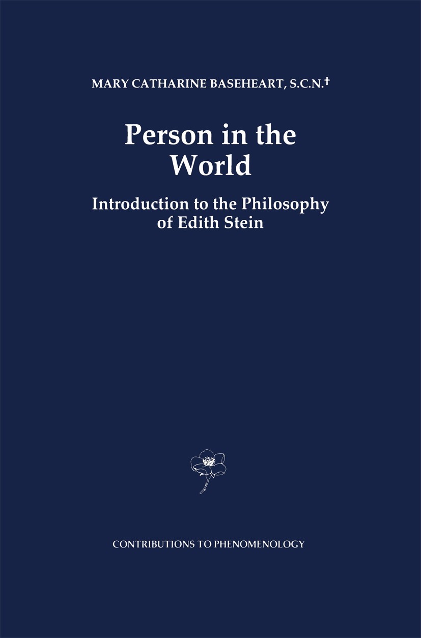 Titlebook: Person in the World; Introduction to the Mary Catharine Baseheart Book 1997 Springer Science+Business Media B.V. 1997 education.knowledge. Titlebook: Person in the World; Introduction to the Mary Catharine Baseheart Book 1997 Springer Science+Business Media B.V. 1997 education.knowledge.