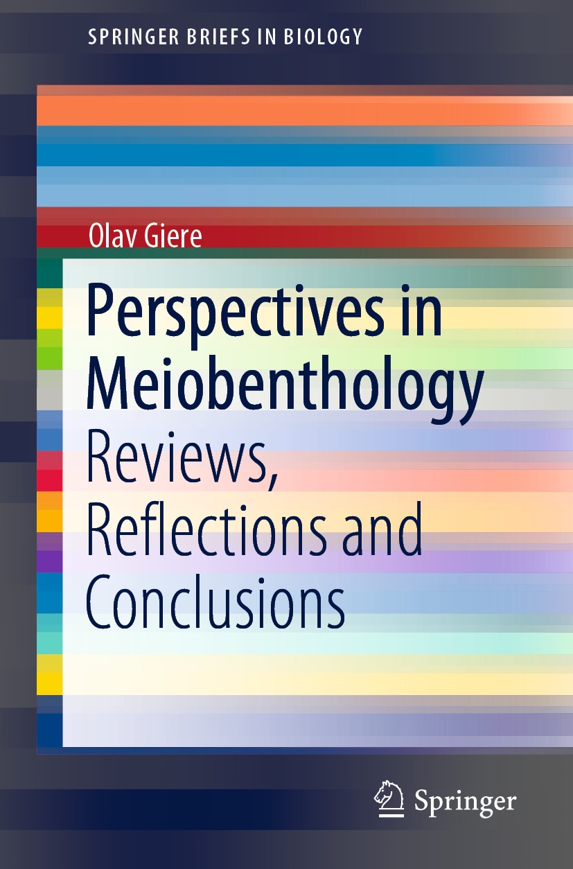 Titlebook: Perspectives in Meiobenthology; Reviews, Reflections Olav Giere Book 2019 The Author(s), under exclusive license to Springer Nature Switzer Titlebook: Perspectives in Meiobenthology; Reviews, Reflections Olav Giere Book 2019 The Author(s), under exclusive license to Springer Nature Switzer