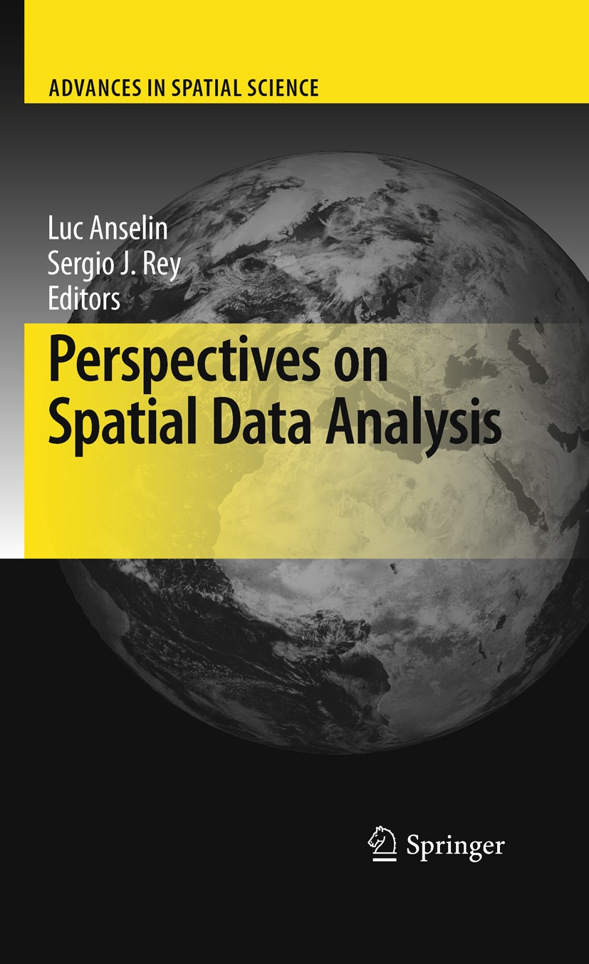 Titlebook: Perspectives on Spatial Data Analysis; Luc Anselin,Sergio J. Rey Book 2010 Springer-Verlag Berlin Heidelberg 2010 GIS.Pattern Recognition. Titlebook: Perspectives on Spatial Data Analysis; Luc Anselin,Sergio J. Rey Book 2010 Springer-Verlag Berlin Heidelberg 2010 GIS.Pattern Recognition.