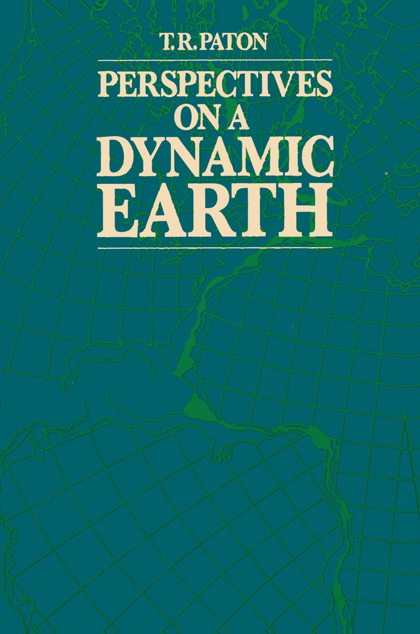 Titlebook: Perspectives on a Dynamic Earth; T. R. Patron Book 1986 T. R. Patron 1986 evolution.geology.geoscience.plate tectonics.seismology.tectonic Titlebook: Perspectives on a Dynamic Earth; T. R. Patron Book 1986 T. R. Patron 1986 evolution.geology.geoscience.plate tectonics.seismology.tectonic