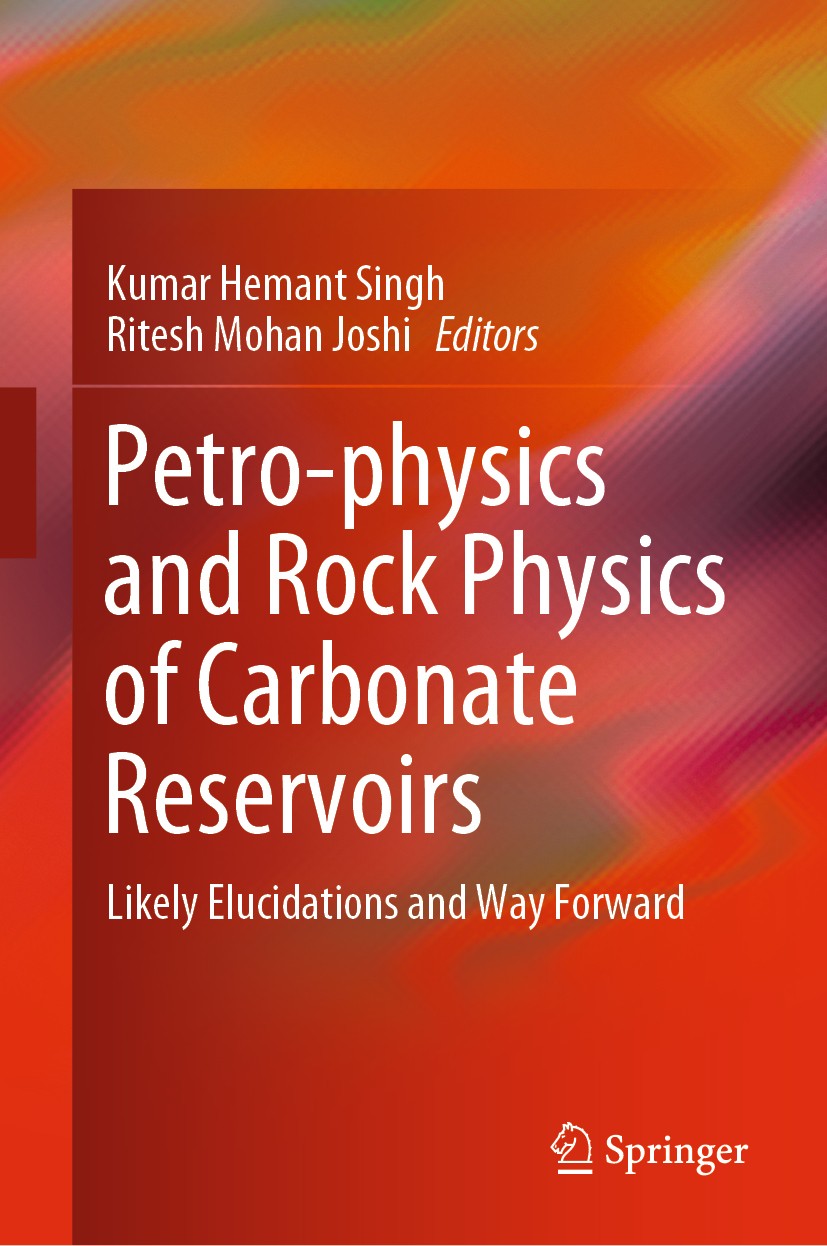 Titlebook: Petro-physics and Rock Physics of Carbonate Reservoirs; Likely Elucidations Kumar Hemant Singh,Ritesh Mohan Joshi Conference proceedings 2 Titlebook: Petro-physics and Rock Physics of Carbonate Reservoirs; Likely Elucidations Kumar Hemant Singh,Ritesh Mohan Joshi Conference proceedings 2