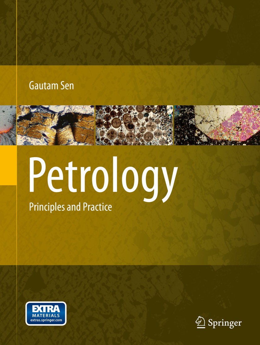 Titlebook: Petrology; Principles and Pract Gautam Sen Textbook 2014 Springer-Verlag Berlin Heidelberg 2014 Alkaline and Ultra-Alkaline Magmas.Andesite Titlebook: Petrology; Principles and Pract Gautam Sen Textbook 2014 Springer-Verlag Berlin Heidelberg 2014 Alkaline and Ultra-Alkaline Magmas.Andesite