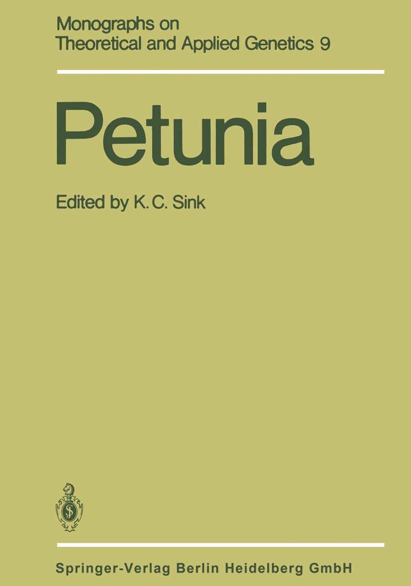 Titlebook: Petunia; Kenneth C. Sink Book 19841st edition Springer-Verlag Berlin Heidelberg 1984 Solanaceae.plant.plants.taxonomy.Agriculture Titlebook: Petunia; Kenneth C. Sink Book 19841st edition Springer-Verlag Berlin Heidelberg 1984 Solanaceae.plant.plants.taxonomy.Agriculture