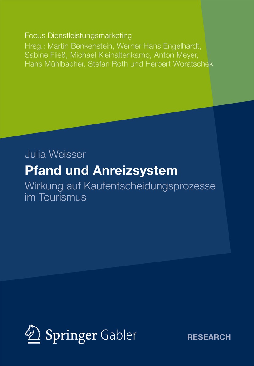 Titlebook: Pfand und Anreizsystem; Wirkung auf Kaufents Julia Weisser Book 2012 Gabler Verlag | Springer Fachmedien Wiesbaden 2012 Titlebook: Pfand und Anreizsystem; Wirkung auf Kaufents Julia Weisser Book 2012 Gabler Verlag | Springer Fachmedien Wiesbaden 2012