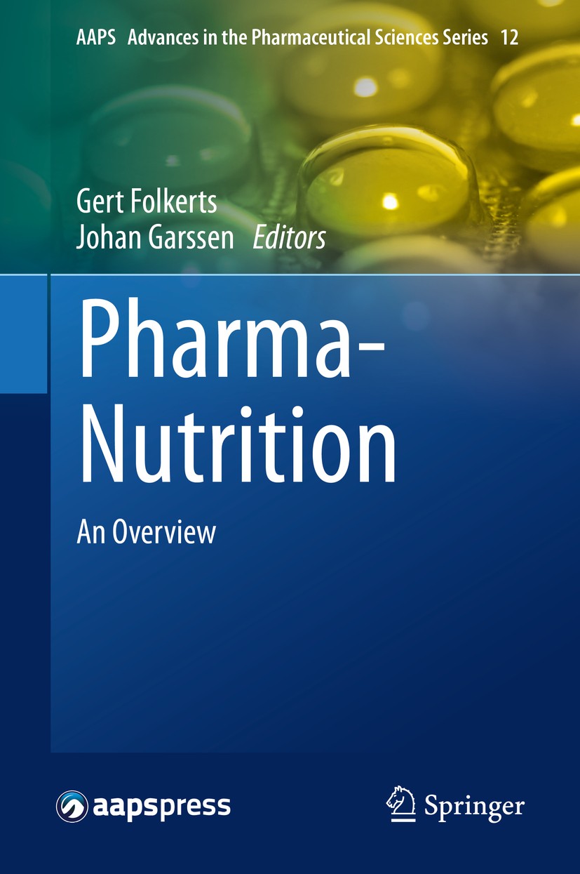 Titlebook: Pharma-Nutrition; An Overview Gert Folkerts,Johan Garssen Book 2014 American Association of Pharmaceutical Scientists 2014 allergy.fatty ac Titlebook: Pharma-Nutrition; An Overview Gert Folkerts,Johan Garssen Book 2014 American Association of Pharmaceutical Scientists 2014 allergy.fatty ac