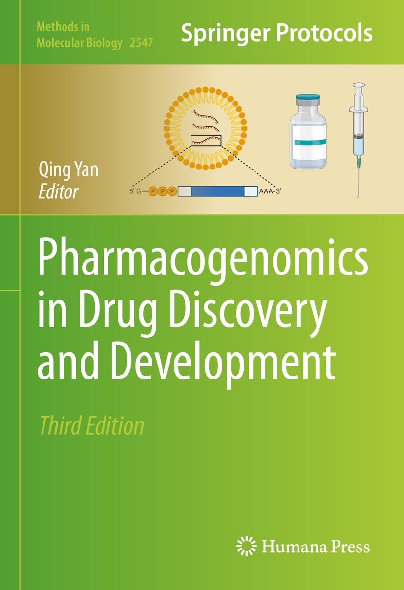 Titlebook: Pharmacogenomics in Drug Discovery and Development; Qing Yan Book 2022Latest edition The Editor(s) (if applicable) and The Author(s), unde Titlebook: Pharmacogenomics in Drug Discovery and Development; Qing Yan Book 2022Latest edition The Editor(s) (if applicable) and The Author(s), unde