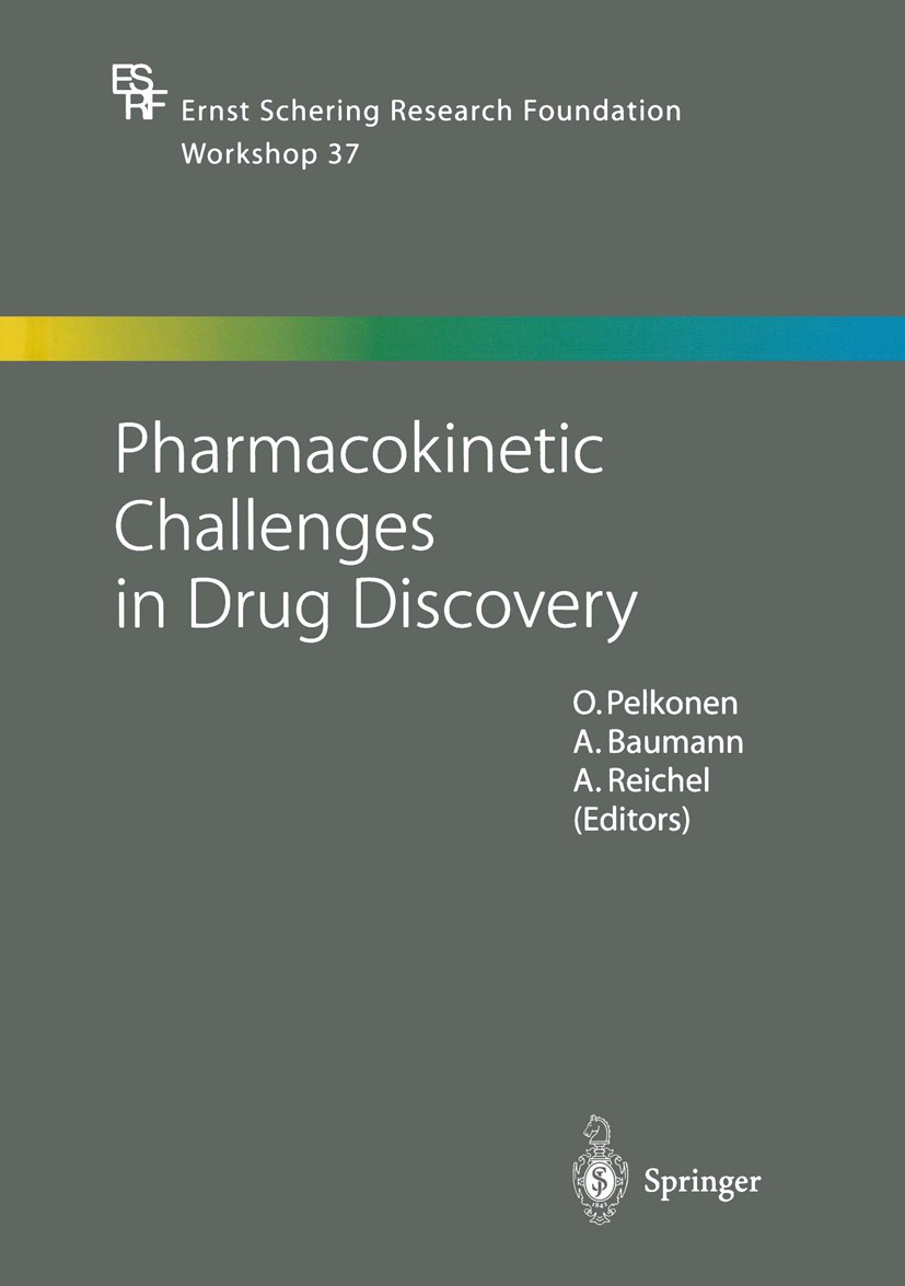 Titlebook: Pharmacokinetic Challenges in Drug Discovery; O. Pelkonen,A. Baumann,A. Reichel Conference proceedings 2002 Springer-Verlag Berlin Heidelb Titlebook: Pharmacokinetic Challenges in Drug Discovery; O. Pelkonen,A. Baumann,A. Reichel Conference proceedings 2002 Springer-Verlag Berlin Heidelb