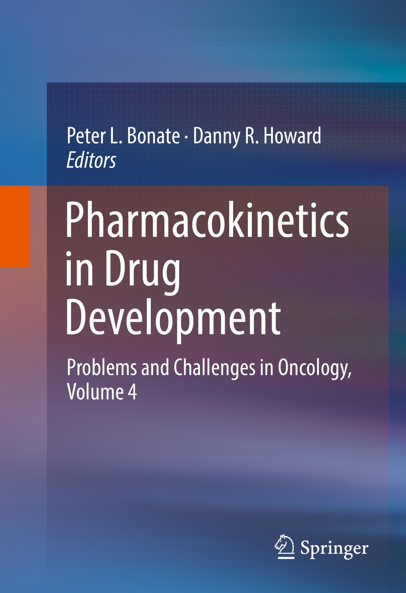 Titlebook: Pharmacokinetics in Drug Development; Problems and Challen Peter L. Bonate,Danny R. Howard Book 2016 Springer International Publishing Swit Titlebook: Pharmacokinetics in Drug Development; Problems and Challen Peter L. Bonate,Danny R. Howard Book 2016 Springer International Publishing Swit