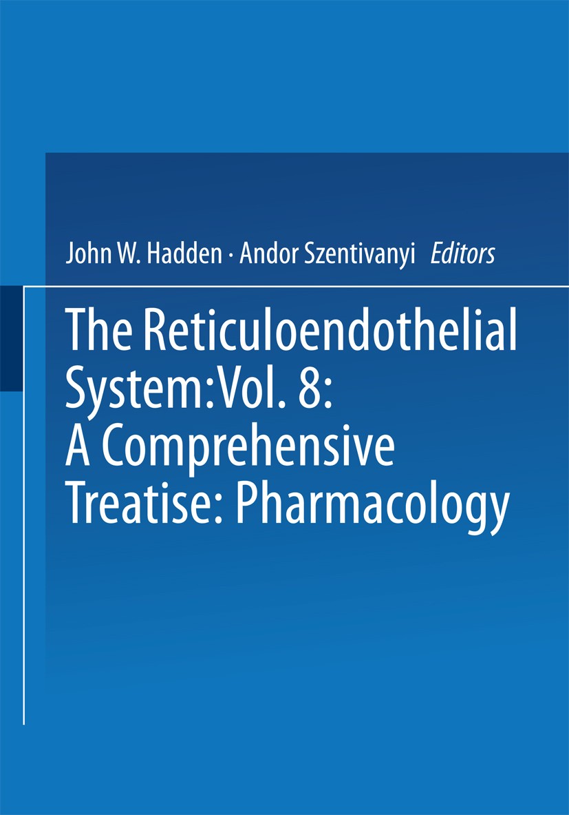 Titlebook: Pharmacology; John W. Hadden,Andor Szentivanyi Book 1985 Springer Science+Business Media New York 1985 biochemistry.cancer.diseases.infect Titlebook: Pharmacology; John W. Hadden,Andor Szentivanyi Book 1985 Springer Science+Business Media New York 1985 biochemistry.cancer.diseases.infect
