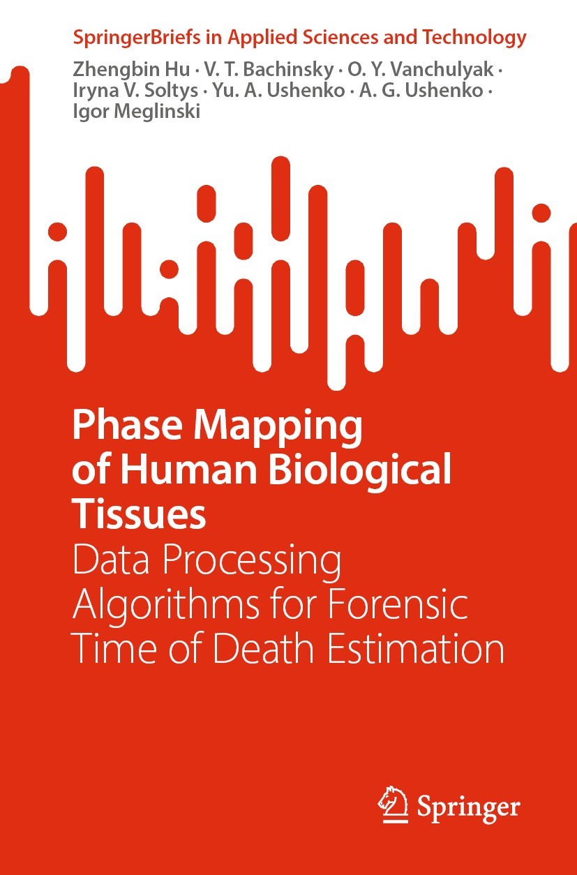 Titlebook: Phase Mapping of Human Biological Tissues; Data Processing Algo Zhengbin Hu,V. T. Bachinsky,Igor Meglinski Book 2023 The Editor(s) (if appl Titlebook: Phase Mapping of Human Biological Tissues; Data Processing Algo Zhengbin Hu,V. T. Bachinsky,Igor Meglinski Book 2023 The Editor(s) (if appl