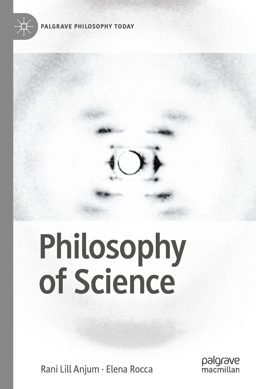 Titlebook: Philosophy of Science; Rani Lill Anjum,Elena Rocca Textbook 2024 The Editor(s) (if applicable) and The Author(s), under exclusive license Titlebook: Philosophy of Science; Rani Lill Anjum,Elena Rocca Textbook 2024 The Editor(s) (if applicable) and The Author(s), under exclusive license