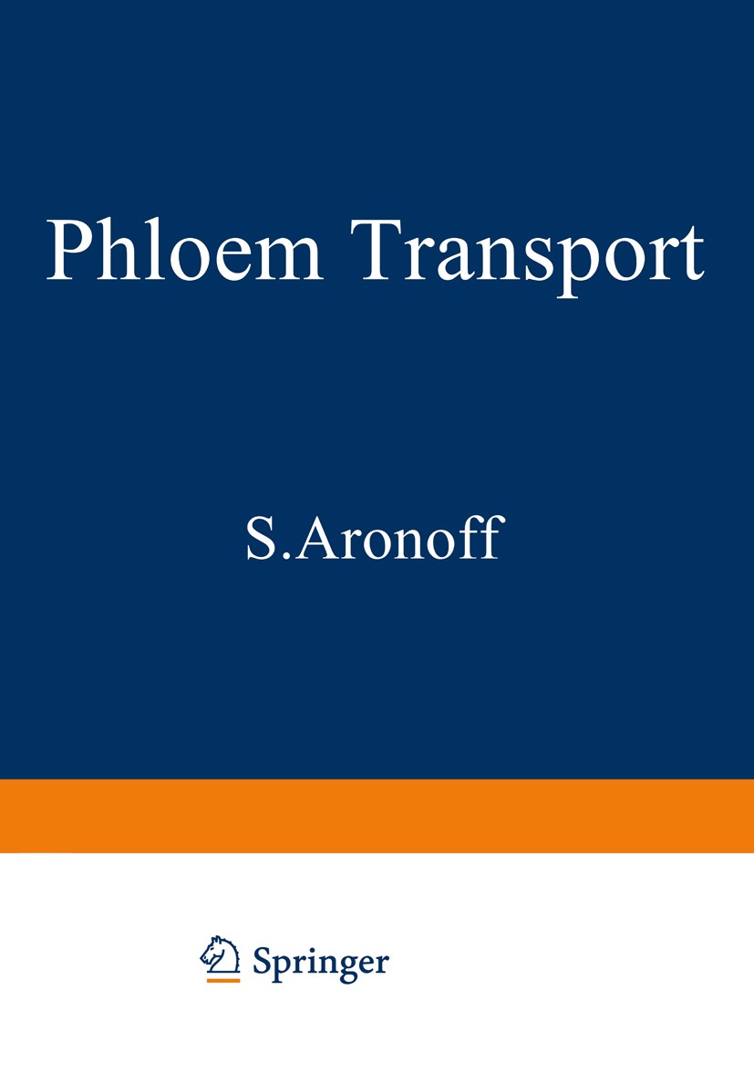 Titlebook: Phloem Transport; S. Aronoff,J. Dainty,C. A. Swanson Book 1975 Plenum Press, New York 1975 Assimilat.Bryophyte.algae.behavior.carbon.chemi Titlebook: Phloem Transport; S. Aronoff,J. Dainty,C. A. Swanson Book 1975 Plenum Press, New York 1975 Assimilat.Bryophyte.algae.behavior.carbon.chemi