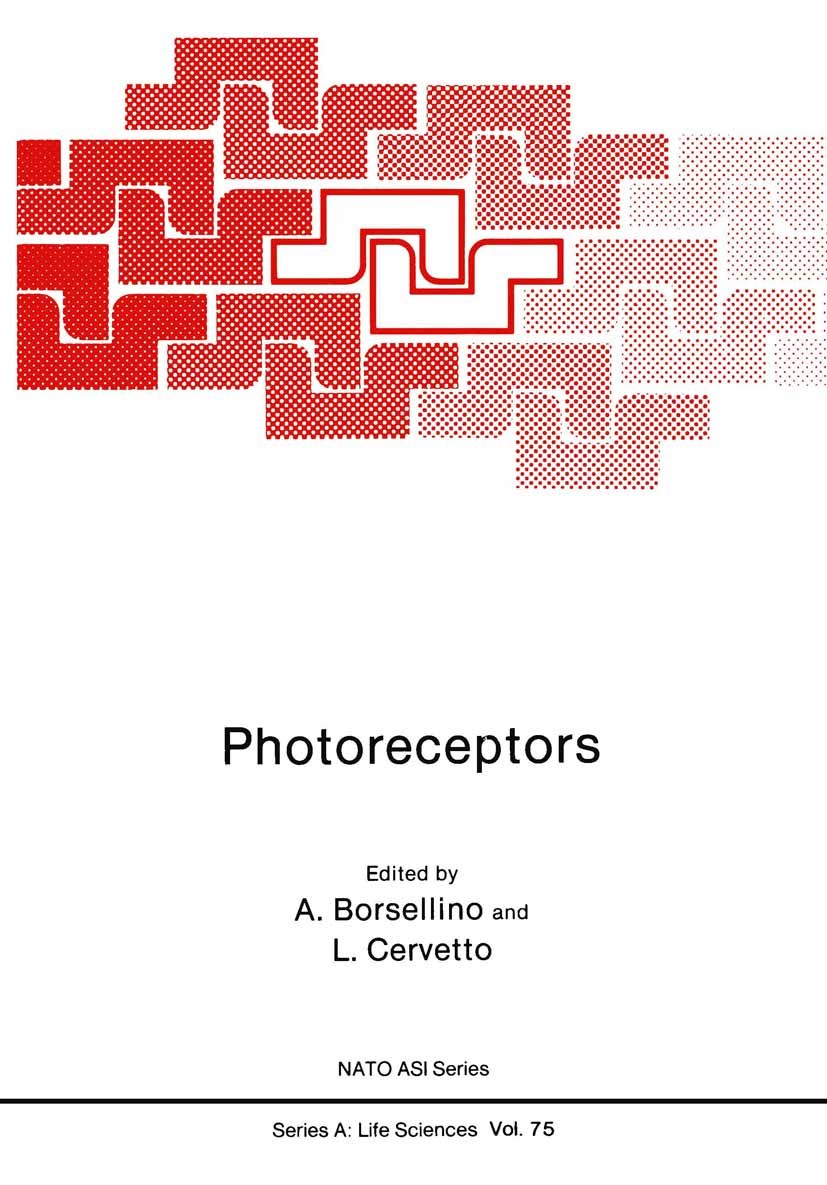 Titlebook: Photoreceptors; A. Borsellino,L. Cervetto Book 1984 Springer Science+Business Media New York 1984 memory.research Titlebook: Photoreceptors; A. Borsellino,L. Cervetto Book 1984 Springer Science+Business Media New York 1984 memory.research